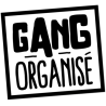 Gang organisé